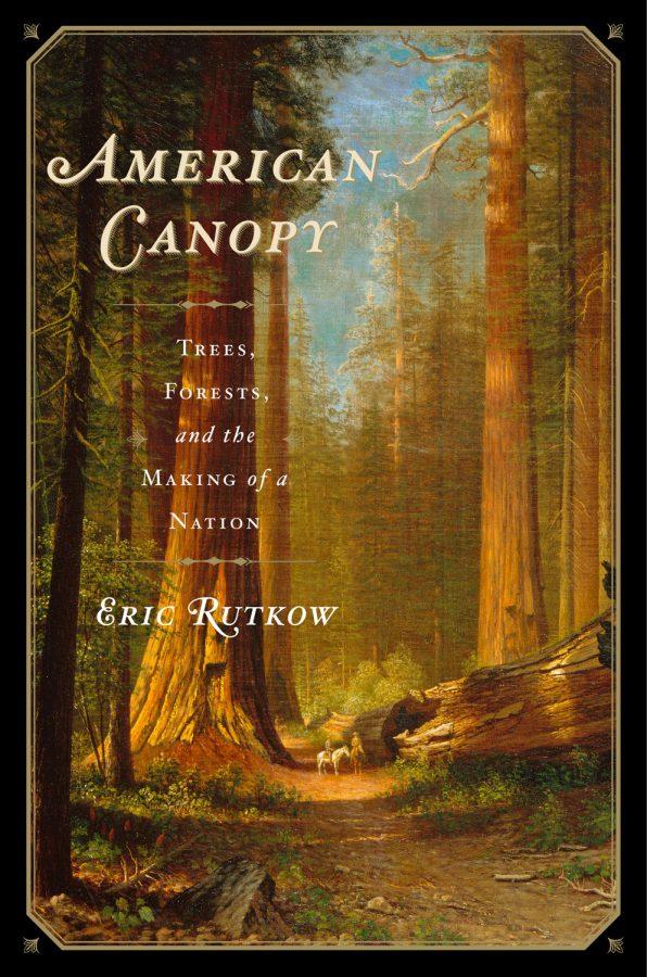 Author Eric Rutkow Finds U.S. History in Our Trees